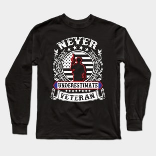 Never Underestimate Veteran Long Sleeve T-Shirt